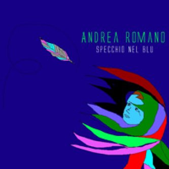 Copertina dell'album Specchio Nel Blu, di Andrea Romano