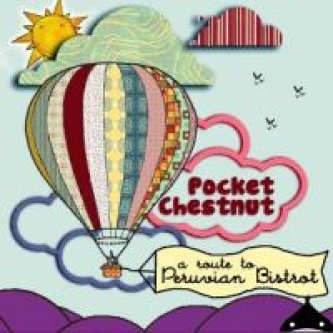 Copertina dell'album a route to Peruvian Bistrot, di Pocket Chestnut