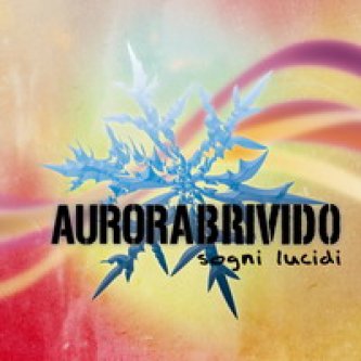 Copertina dell'album Sogni Lucidi, di AURORABRIVIDO
