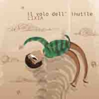 Copertina dell'album Il Volo Dell'Inutile, di Lixia