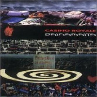Copertina dell'album Dainamaita, di Casino Royale