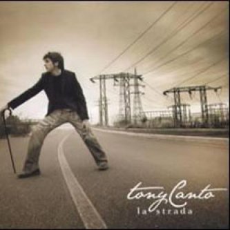 Copertina dell'album La Strada, di Tony Canto