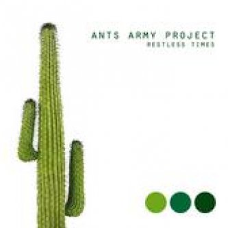 Copertina dell'album Restless Times, di ANTS ARMY PROJECT