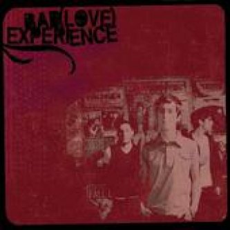 Copertina dell'album Bad(love)Experience, di Bad Love Experience