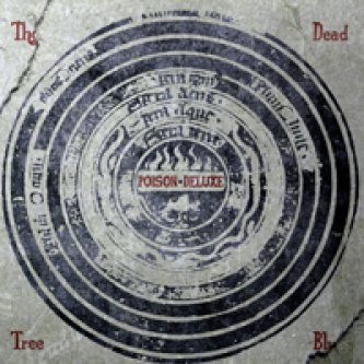 Copertina dell'album The Dead Tree Blues, di Poison Deluxe