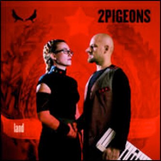 Copertina dell'album Land, di 2 Pigeons