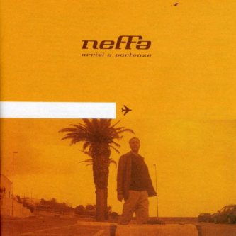 Copertina dell'album Arrivi e partenze, di Neffa