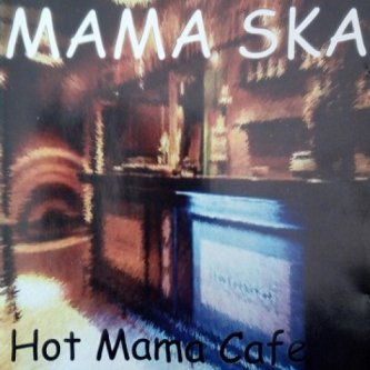 HOT MAMA CAFE' - Album