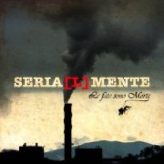 Copertina dell'album Seria(L)Mente Ep, di Le fate sono morte