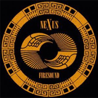 Copertina dell'album Firesound, di neXus [Veneto]