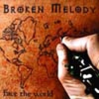 Copertina dell'album Face the World, di Broken Melody