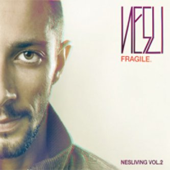 Copertina dell'album Nesliving 2: Fragile, di Nesli