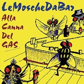 Copertina dell'album Alla Canna Del GAS, di LeMoscheDaBar