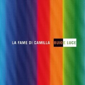 Copertina dell'album Buio e luce, di La Fame di Camilla