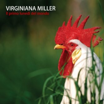 Copertina dell'album Il primo lunedì del mondo, di Virginiana Miller