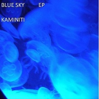 Copertina dell'album Blue sky ep, di kaminiti