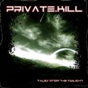 Copertina dell'album Tales From The Twilight, di Private Kill
