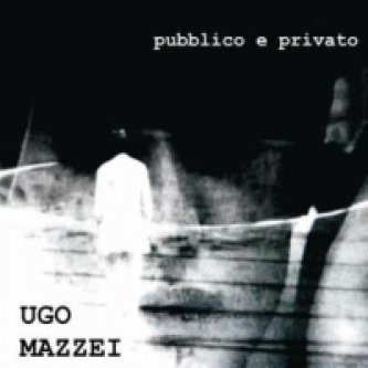 Copertina dell'album Pubblico e privato, di Ugo Mazzei