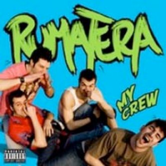 Copertina dell'album My crew, di Rumatera