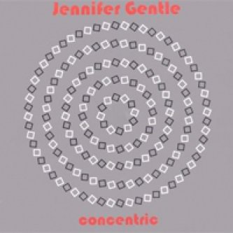 Copertina dell'album Concentric, di Jennifer Gentle