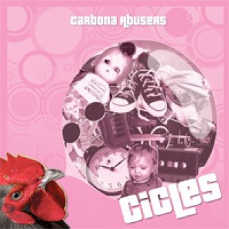 Copertina dell'album Cicles, di Carbona Abusers