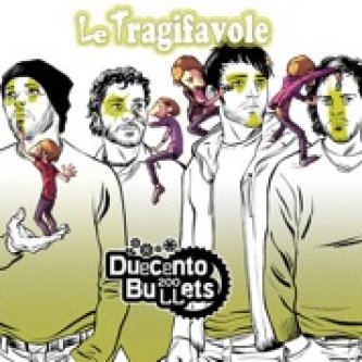 Copertina dell'album Le Tragifavole, di 200 bullets