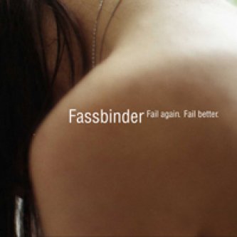 Copertina dell'album Fail again. Fail better., di Fassbinder