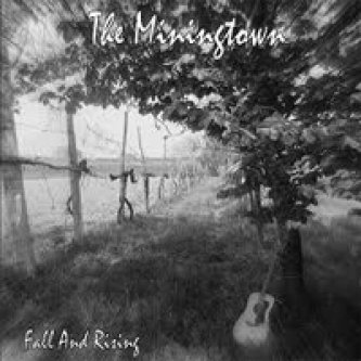 Copertina dell'album Fall and rising Ep, di The Miningtown