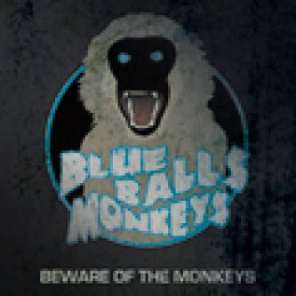 Copertina dell'album Beware of the Monkeys, di Blue Balls Monkeys