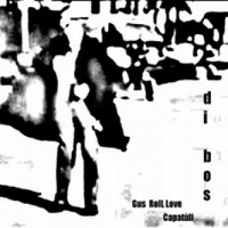 Copertina dell'album Gus RolL Love/Capatùly, di Di Bos