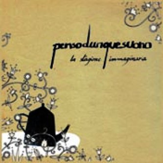 Copertina dell'album La stagione immaginaria, di Pensodunquesuono