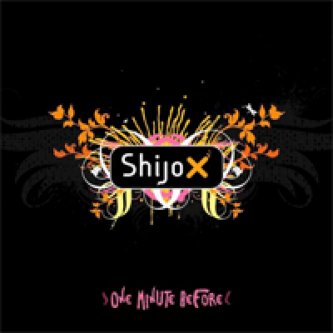 Copertina dell'album One minute before, di SHIJO X