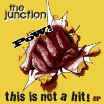 Copertina dell'album This is not a hit! ep, di The Junction