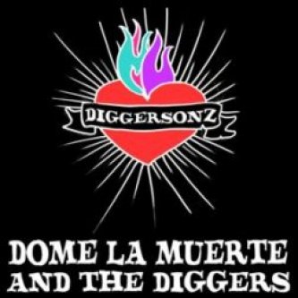 Copertina dell'album Diggersonz, di Dome La Muerte And The Diggers