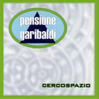 Copertina dell'album Cercospazio, di Pensione Garibaldi