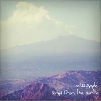 Copertina dell'album Songs From The North [EP], di Miss Apple