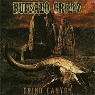 Copertina dell'album Grind Canyon, di Buffalo Grillz