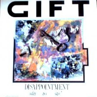 Copertina dell'album Disappointment: "Adieux mes amis!", di GIFT