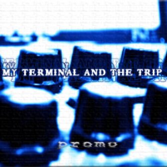 Copertina dell'album Promo, di My Terminal And The Trip