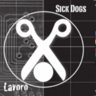 Copertina dell'album Lavoro, di Sick Dogs