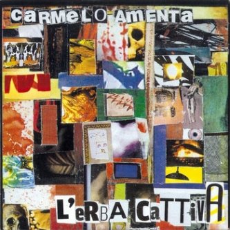 Copertina dell'album L'erba cattiva, di Carmelo Amenta