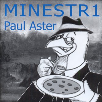 Copertina dell'album Minestr1, di Paul Aster