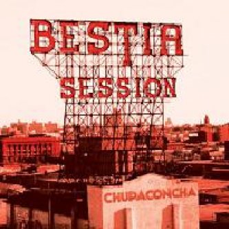 Copertina dell'album Bestia Session, di Chupaconcha