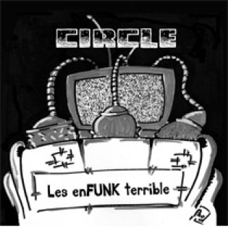 Copertina dell'album Les en FUNK Terrible, di Circle