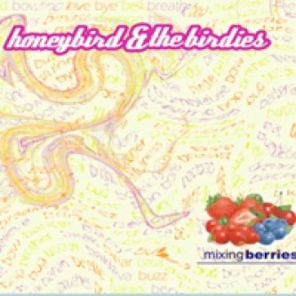 Copertina dell'album Mixing berries, di Honeybird & the birdies