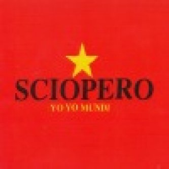 Copertina dell'album Sciopero, di Yo Yo Mundi