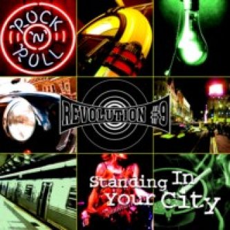 Copertina dell'album Standing in your City, di Revolution Number Nine