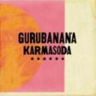 Copertina dell'album Karmasoda, di Gurubanana