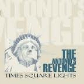 Copertina dell'album Time Square Lights, di The Antonio's Revenge