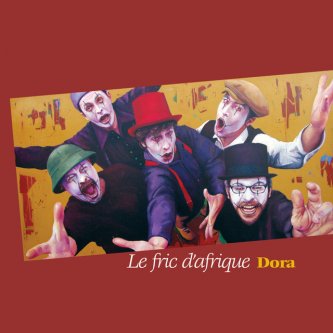 Copertina dell'album Dora, di le fric d'afrique